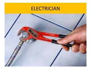 ELECTRICIAN

 