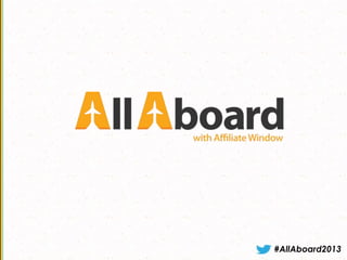 #AllAboard2013

 