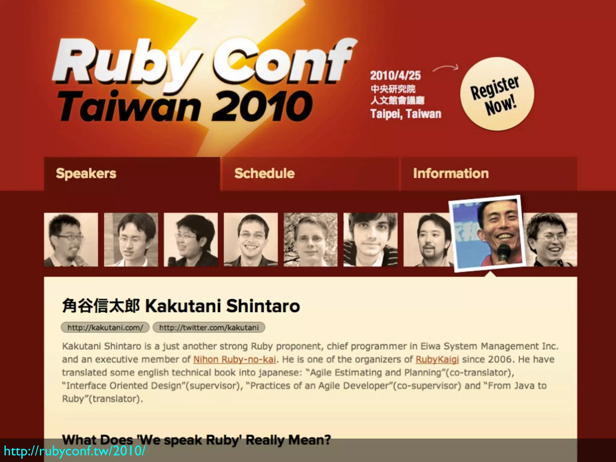 http://rubyconf.tw/2010/
 