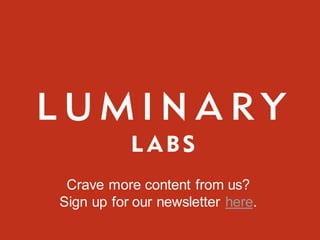 Crave more content from us?
Sign up for our newsletter here.
 