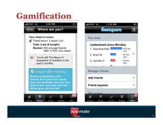 Gamification




               d
 