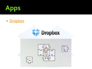    Dropbox
 