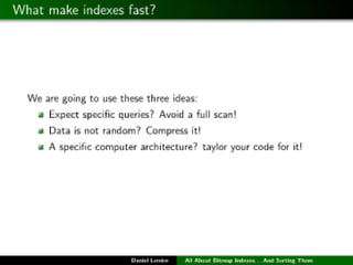 All About Bitmap Indexes... And Sorting Them | PPT