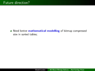 All About Bitmap Indexes... And Sorting Them