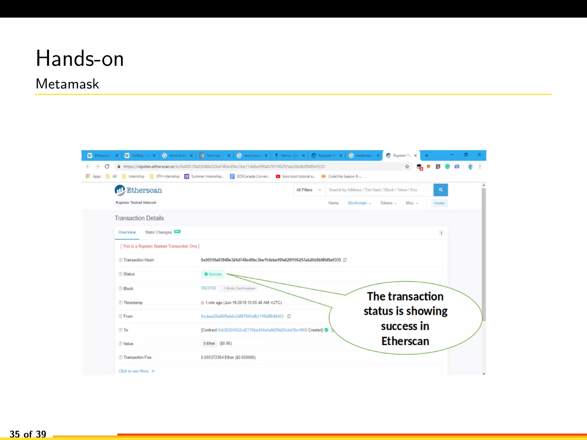 Hands-on
Metamask
35 of 39
 