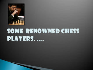 All about chess