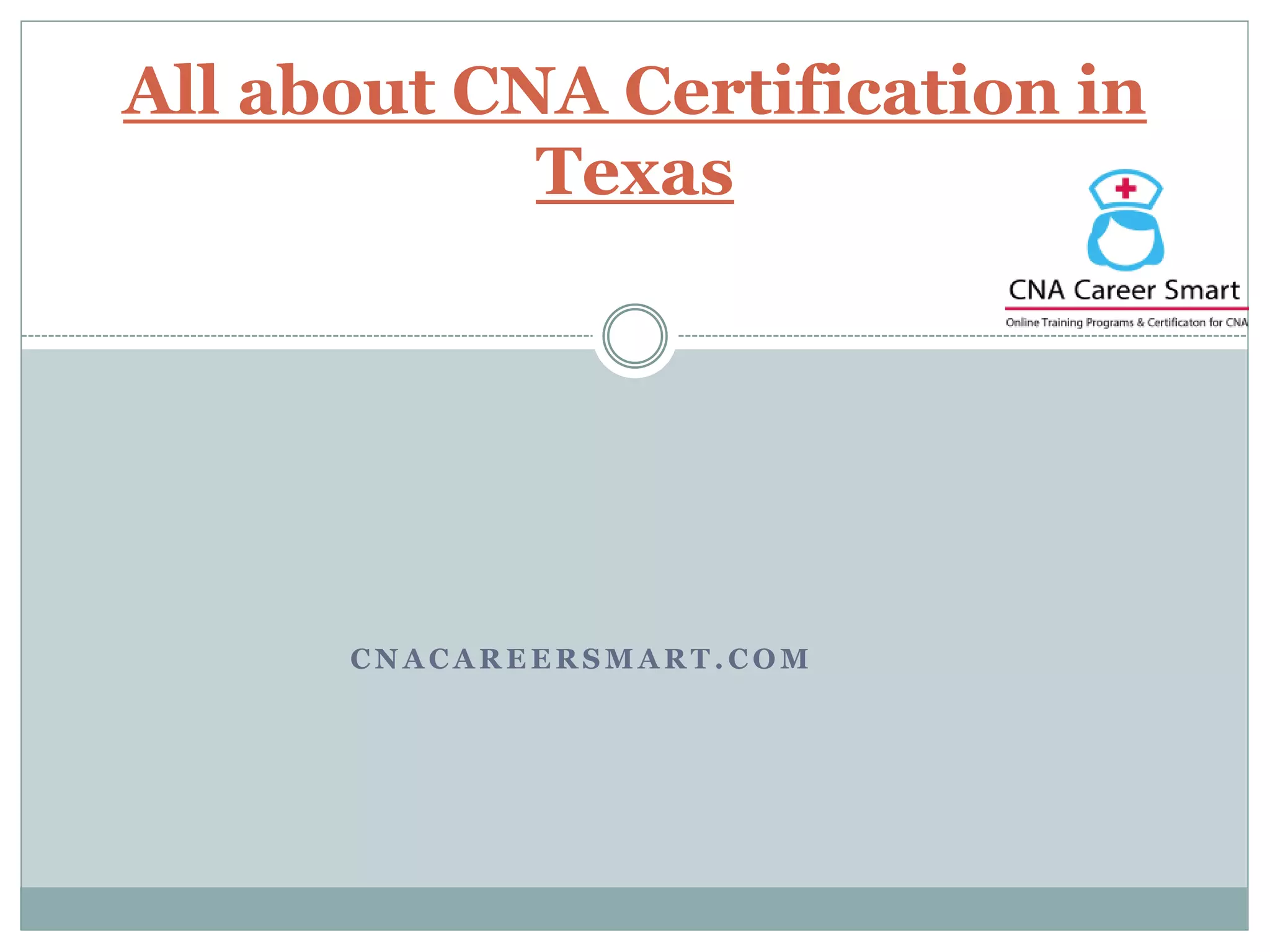 All About Cna Certification In Texas PPT all-about-cna-certification-in-texas-ppt