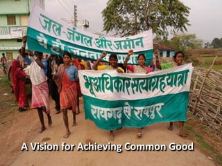 A Vision for Achieving Common Good
 