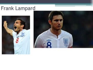 Frank Lampard
 