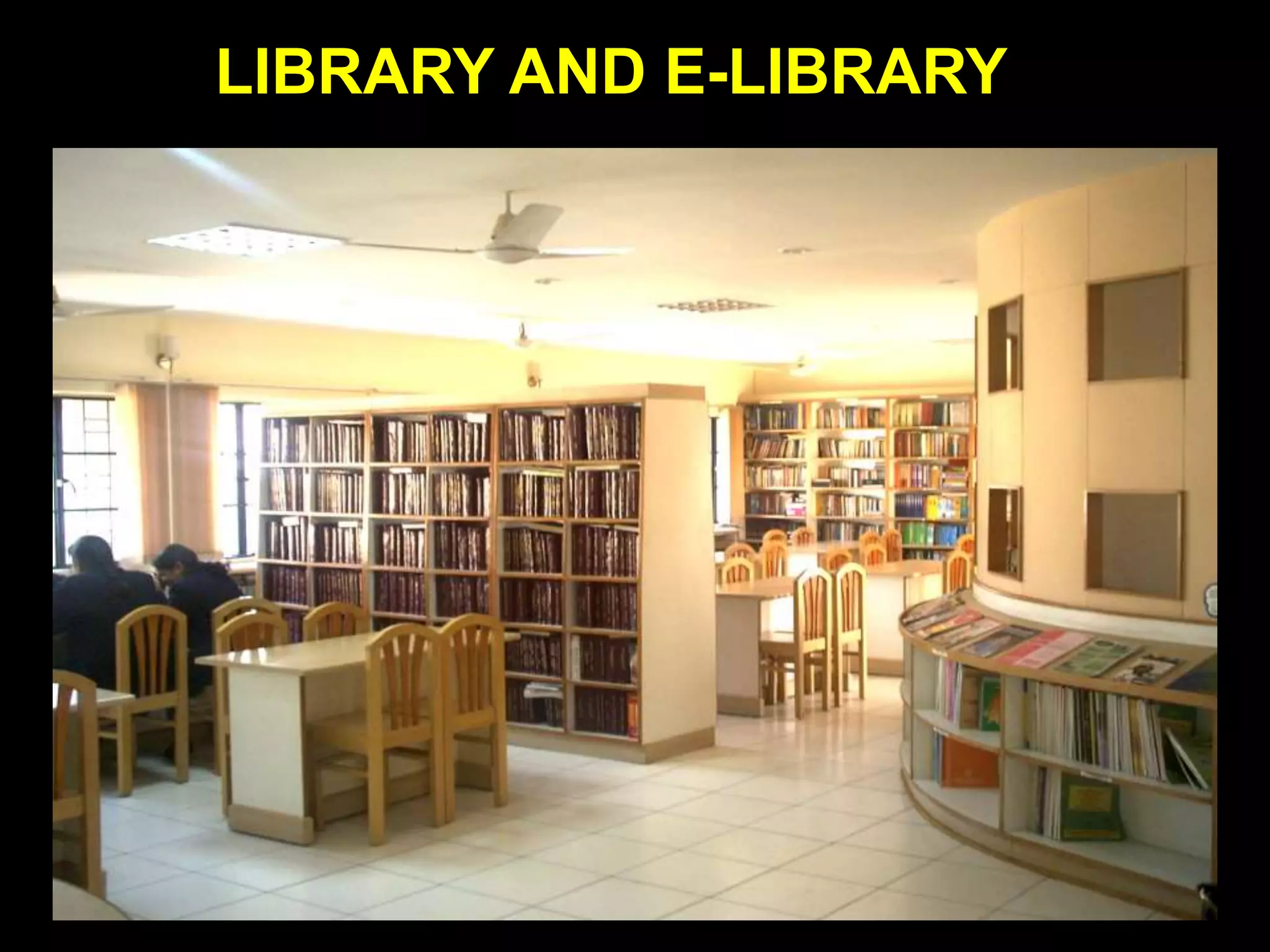 LIBRARY AND E-LIBRARY