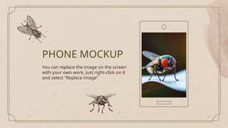 You can replace the image on the screen
with your own work. Just right-click on it
and select “Replace image”
PHONE MOCKUP
 