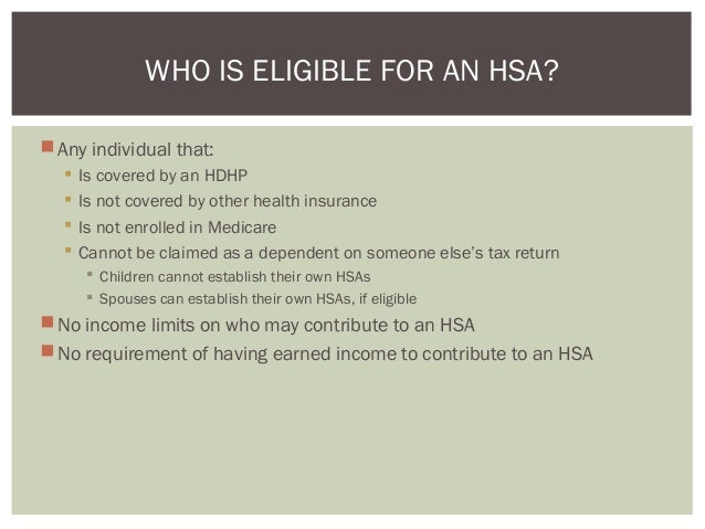 return for on requirement dependent tax About All HSA's