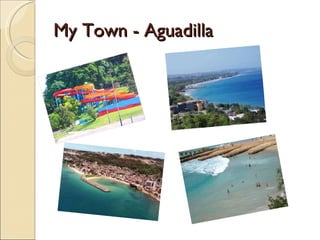 My Town - Aguadilla 