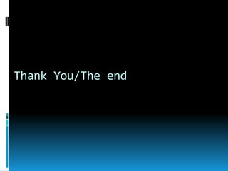 Thank You/The end
