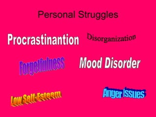 Disorganization And Forgetfulness photo