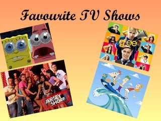 Favourite TV Shows 