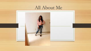 All About Me
 