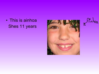 This is ainhoa Shes 11 years  