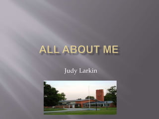 Judy Larkin
 