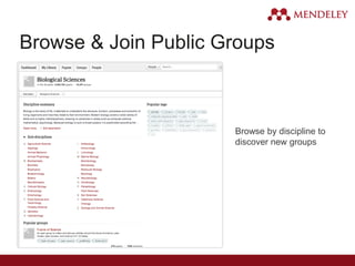 Browse & Join Public Groups
Browse by discipline to
discover new groups
 