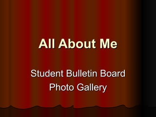 All About Me Student Bulletin Board Photo Gallery 