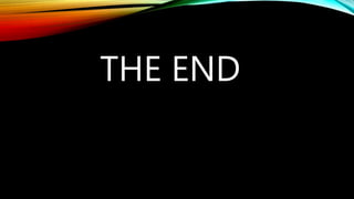THE END 
