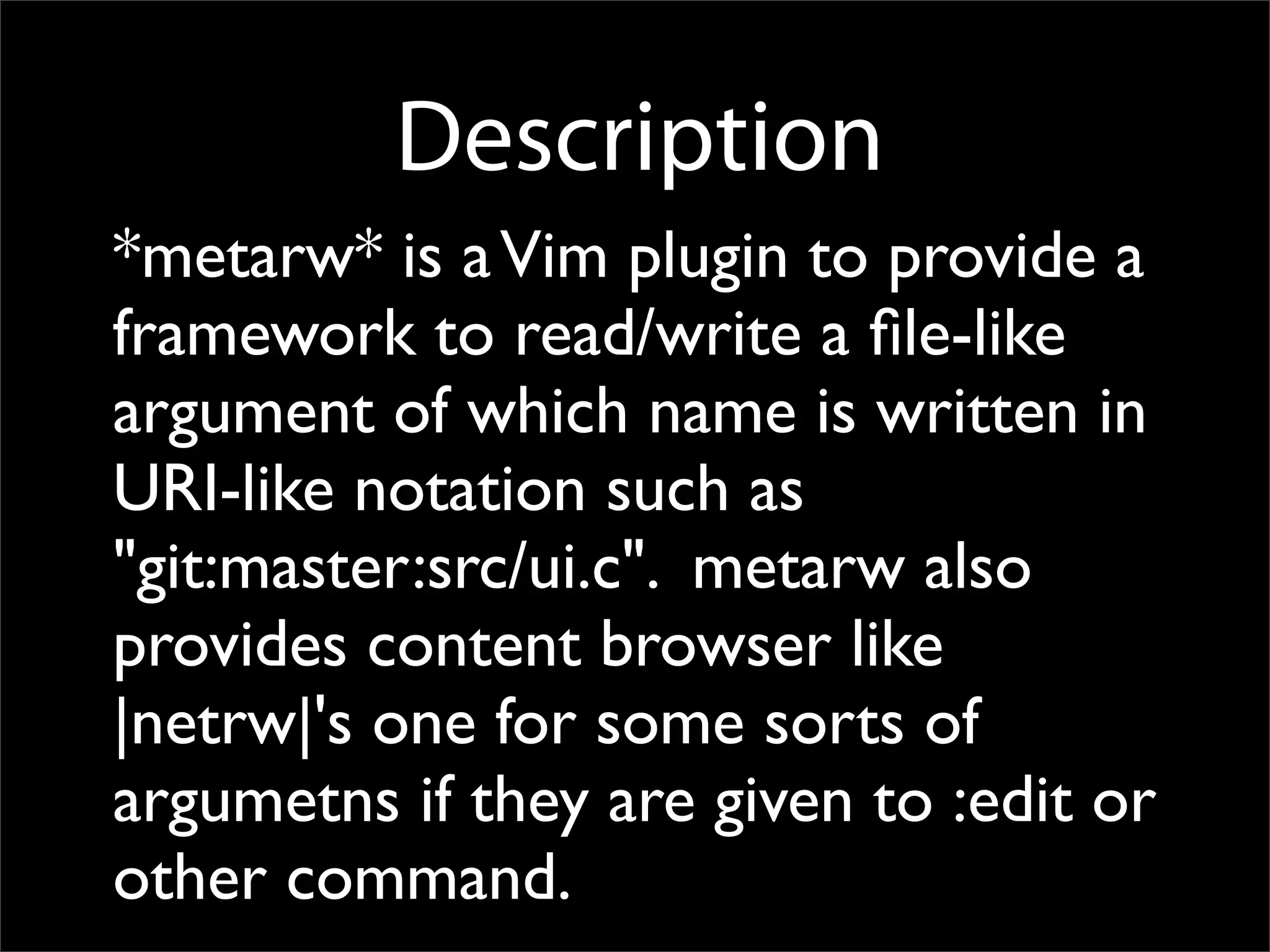 All About Metarw -- VimM#2