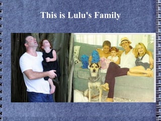 This is Lulu's Family 
