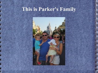 This is Parker's Family 