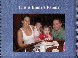 This is Emily's Family 