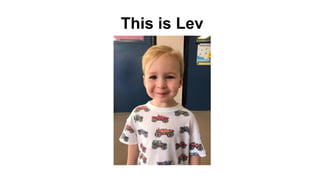 This is Lev
 