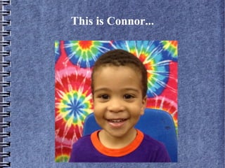 This is Connor...
 