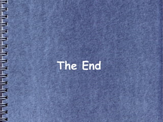 The End
 