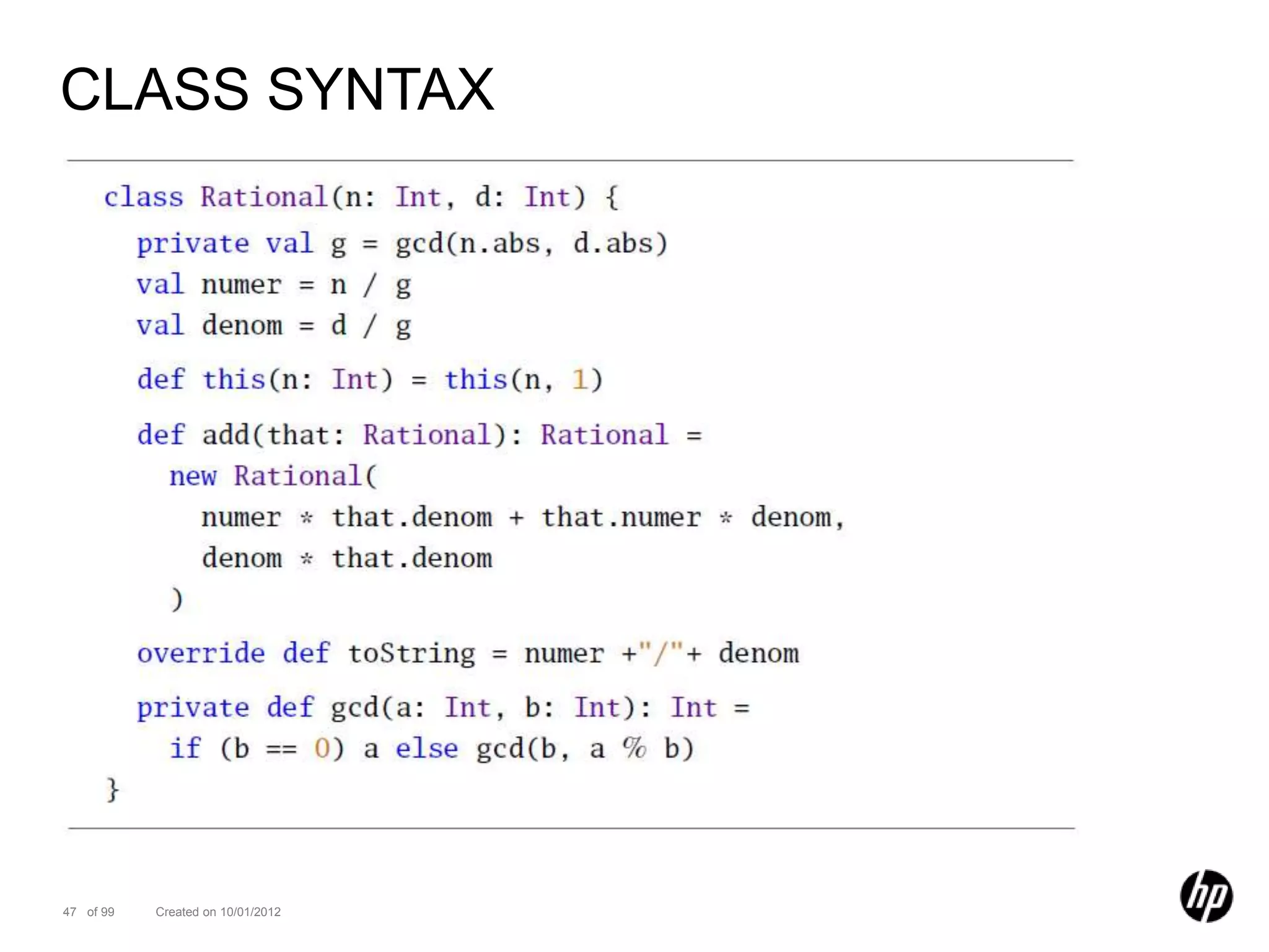 CLASS SYNTAX




47 of 99   Created on 10/01/2012
 