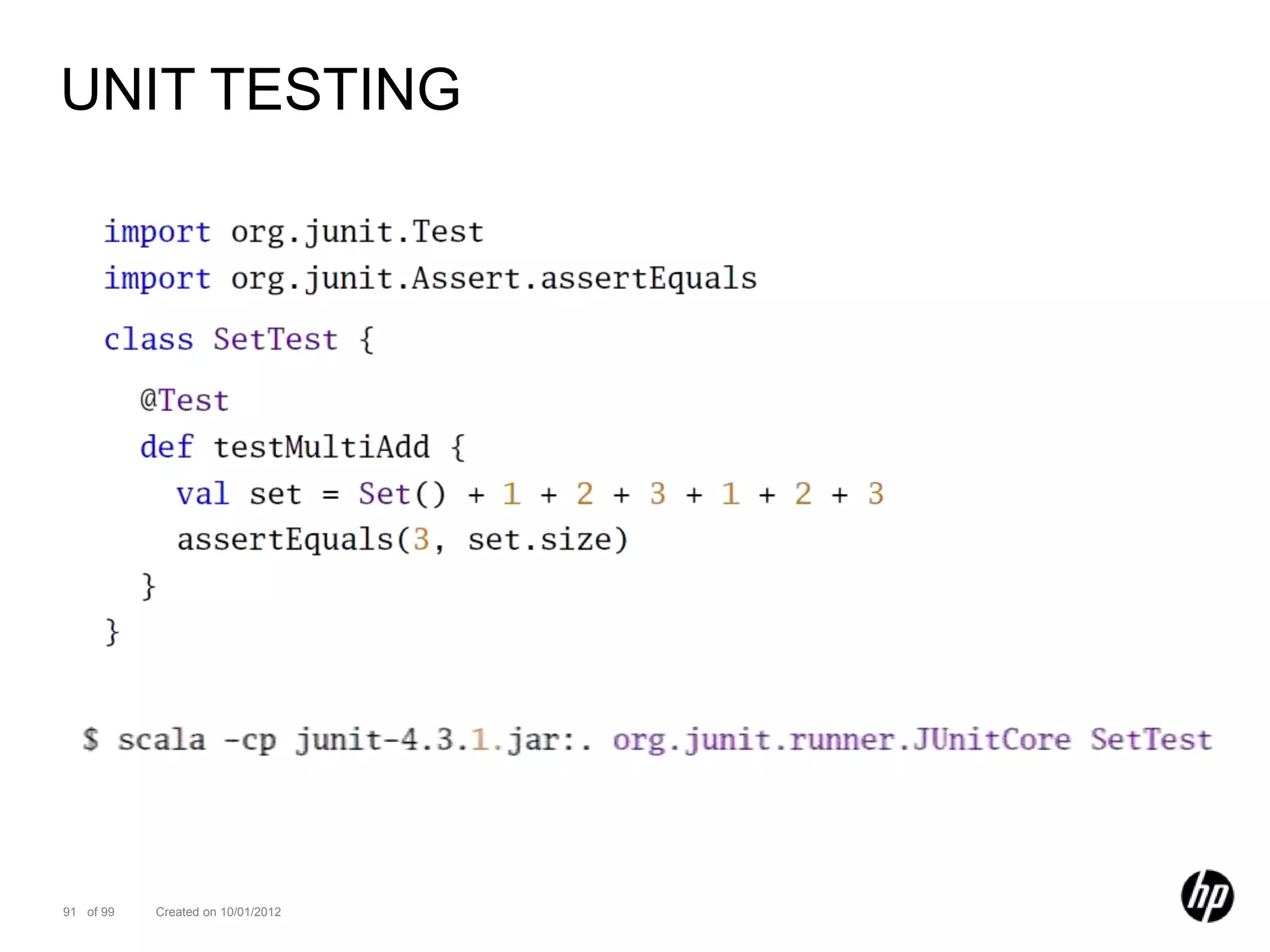 UNIT TESTING




91 of 99   Created on 10/01/2012
 