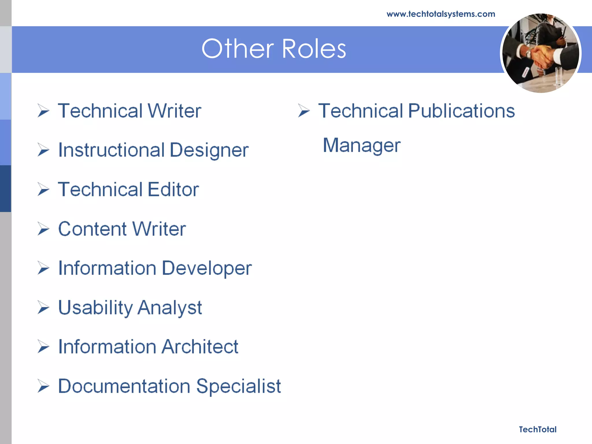 Other Roles TechTotal www.techtotalsystems.com 