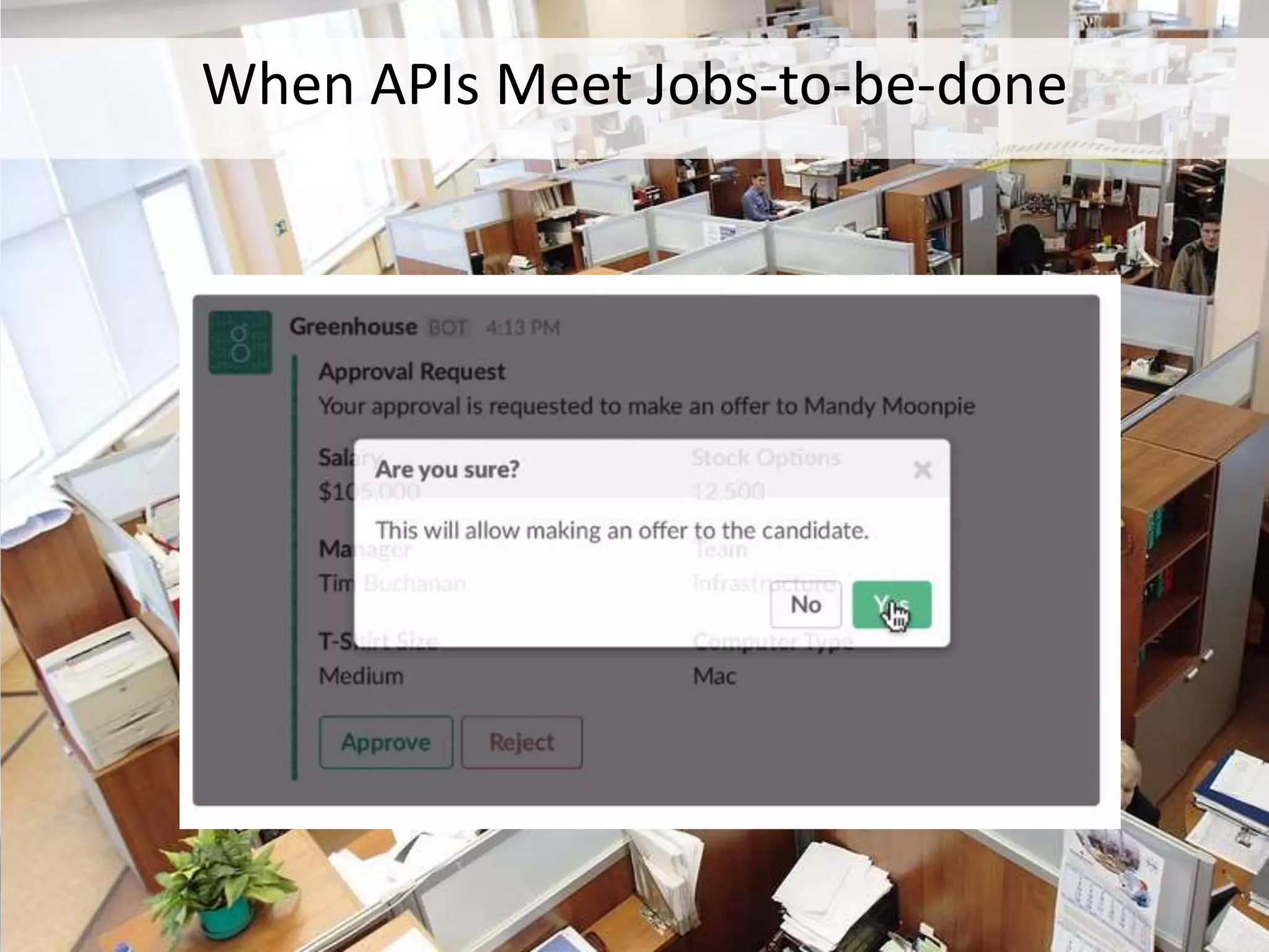 When APIs Meet Jobs-to-be-done
 