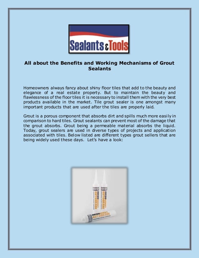 All about the benefits and working mechanisms of grout sealants