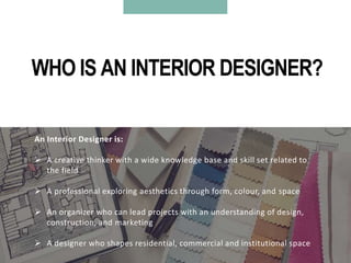 All about the interior Design Course | PPTX