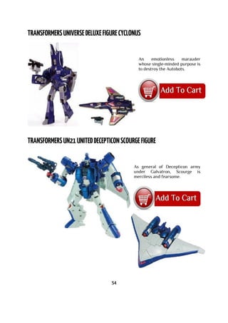 An emotionless marauder
whose single-minded purpose is
to destroy the Autobots.
As general of Decepticon army
under Galvatron, Scourge is
merciless and fearsome.
34
 