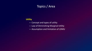 Utility - Concept and Types - Law of Diminishing Marginal Utility ...