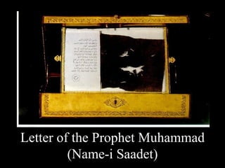 Letter of the Prophet Muhammad (Name-i Saadet) 