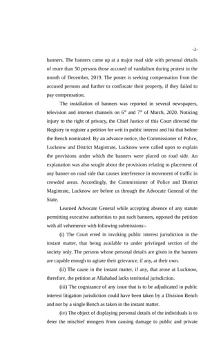 -2-
banners. The banners came up at a major road side with personal details
of more than 50 persons those accused of vanda...