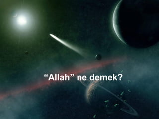 “ Allah” ne demek?  