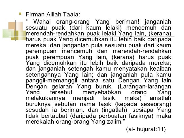 ï® Firman Alllah Taala: â Wahai orang-orang Yang beriman! janganlah sesuatu puak (dari kaum lelaki) mencemuh dan ...
