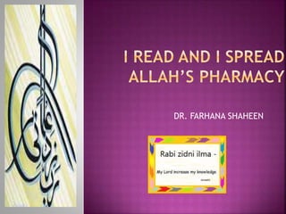 DR. FARHANA SHAHEEN
 