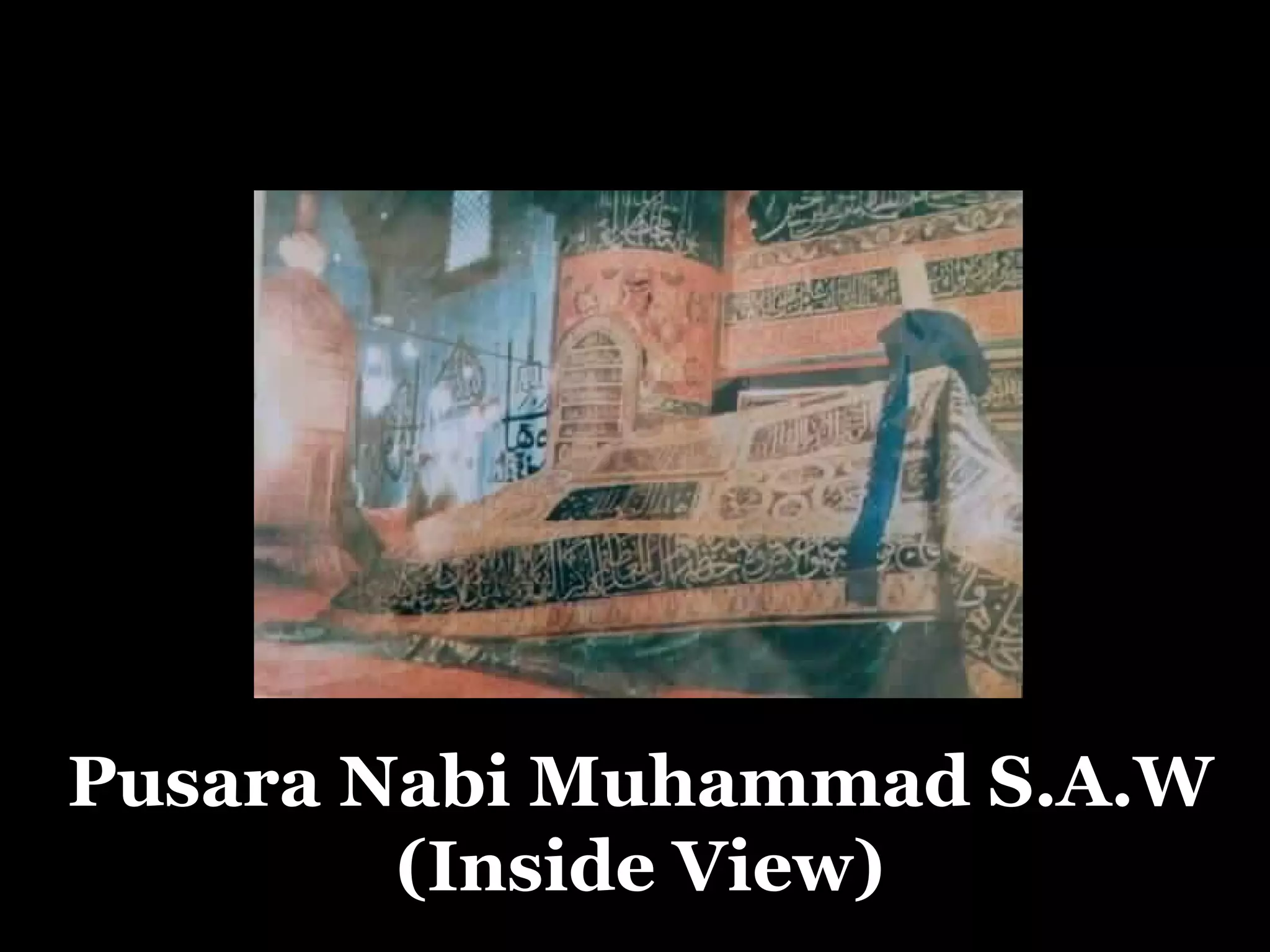 Pusara Nabi Muhammad S.A.W (Inside View) 