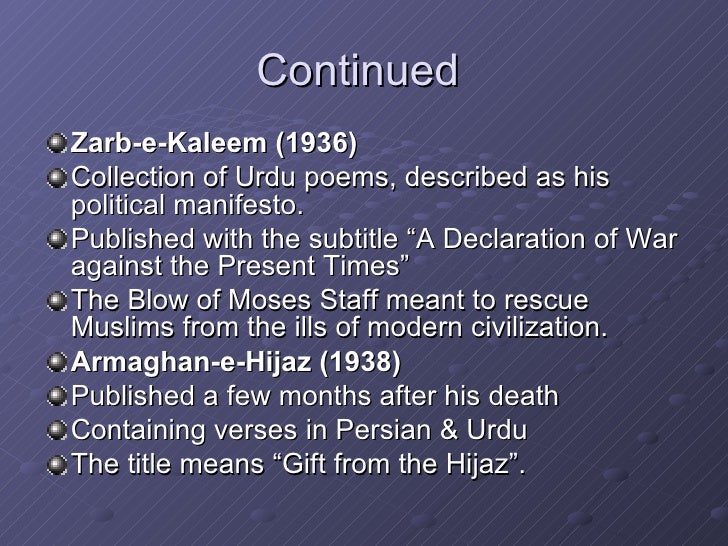 allama iqbal and the concept of Khudi is a concept that allama dr muhammad iqbal mainly unleashed in his book baal e jibreel and zarb-e-kaleem, which remains our favourite compilations. allama iqbal and the concept of Khudi is a concept that allama dr muhammad iqbal mainly unleashed in his book baal e jibreel and zarb-e-kaleem, which remains our favourite compilations.