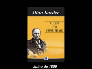 Julho de 1859
 