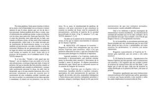 57 58 59
Por estas palabras, Jesús quiso mostrar el efecto
de la unión y de la fraternidad; no es el mayor o menor
número lo que lo atrae, puesto que, en vez de dos o
tres personas, hubiera podido decir diez o veinte, sino
el sentimiento de caridad que anime a unas en relación
con las otras; pues para esto, basta que haya dos. Pero
si estas dos personas oran cada una por su lado, aun
cuando se dirijan a Jesús, no hay entre ellas comunión
de pensamiento, sobre todo si no están movidas por
un sentimiento de benevolencia mutua, si se miran
también con prevención, con odio, envidia o celos, las
corrientes fluídicas de sus pensamientos se rechazan
en lugar de unirse con mucha simpatía y entonces no
están unidas en nombre de Jesús; Jesús sólo es el
pretexto de la reunión y no el verdadero móvil. (Cap.
XXVII,número9).
Si el nos dijo: “Vendré a todo aquel que me
llamare”, eso no implica el que sea sordo a la voz de
una sola persona; es porque exige ante todo, el amor al
prójimo, del que se pueden dar más pruebas cuando se
está acompañado que estando en aislamiento, y porque
todo sentimiento personal lo aleja; de todo esto se
desprende, que si en una reunión numerosa, dos o tres
personas solamente se unen de corazón por el
sentimiento de una verdadera caridad, mientras que
los otros se aíslan y se concentran en sus ideas egoístas
o mundanas, él estará con los primeros y no con los
otros. No es, pues, la simultaneidad de palabras, de
cánticos o de actos exteriores lo que constituye la
reunión en nombre de Jesús, sino la comunión de
pensamientos, conforme al espíritu de la caridad
personificado en Jesús. (Cap. X, números 7 y 8; cap.
XXVII, números 2, 3 y 4).
Tal debe ser el carácter de las reuniones espíritas
serias, en las que se espera sinceramente el concurso
de los buenos Espíritus.
6. ORACIÓN. (Al empezar la reunión). –
Rogamos al Señor Dios omnipotente que nos envíe
buenos Espíritus para asistirnos, aleje a los que
pudieren inducirnos en error, y que nos conceda la luz
necesaria para distinguir la verdad de la impostura.
Apartad también a los Espíritus malévolos,
encarnados o desencarnados, que podrían intentar
poner la discordia entre nosotros y desviarnos de la
caridad y amor al prójimo. Si alguno pretendiese
introducirse aquí, haced que no encuentre acceso en
el corazón de ninguno de nosotros.
Buenos Espíritus que os dignáis venir a
instruirnos, hacednos dóciles a vuestros consejos;
apartadnos de todo pensamiento de egoísmo, de
orgullo, de envidia y de celos; inspiradnos indulgencia
y benevolencia para nuestros semejantes presentes y
ausentes, amigos y enemigos; haced, en fin, que en los
sentimientos de que nos sintamos animados,
reconozcamos vuestra saludable influencia.
Dad a los médiums a quienes encarguéis de
transmitirnos vuestras enseñanzas, la conciencia de la
santidad del mandato que les ha sido confiado y de la
gravedad del acto que van a cumplir, con el fin de que
tengan el fervor y el recogimiento necesario.
Si, en la asamblea, se encontrasen personas que
fuesen atraídas por otro sentimiento que no sea el del
bien, abrid sus ojos a la luz, y perdonadles, así como
nosotros les perdonamos, si vinieren con malas
intenciones.
Rogamos especialmente al Espíritu de N...
nuestro guía espiritual, que nos asista y vele sobre
nosotros.
7. (Al finalizar la reunión). –Agradecemos a los
buenos Espíritus que han querido venir a comunicarse
con nosotros, y les rogamos que nos ayuden a poner
en práctica las instrucciones que nos han dado, y que
hagan que al salir de aquí, cada uno de nosotros se
sienta fortificado en la práctica del bien y del amor al
prójimo.
Deseamos, igualmente que estas instrucciones
sean provechosas a los Espíritus que sufren, ignorantes
o viciosos que hayan asistido a esta reunión y sobre
las cuales imploramos la misericordia de Dios.
 